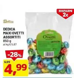 DPiù Dedica maxi ovetti assortiti offerta