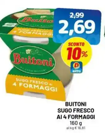 DPiù Buitoni sugo fresco ai 4 formaggi offerta