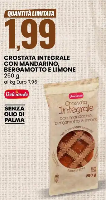 Eurospin Crostata integrale con mandarino, bergamotto e limone Dolciando offerta