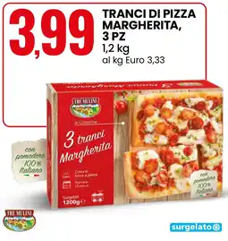 Eurospin TRE MULINI Tranci di pizza margherita, 3 pz offerta