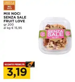 Alì Supermercati Mix noci senza sale fruit love offerta