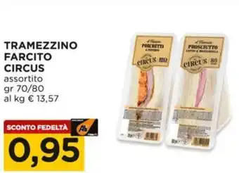 Alì Supermercati Tramezzino farcito CIRCUS offerta