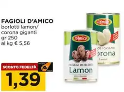 Alì Supermercati Fagioli D'AMICO offerta