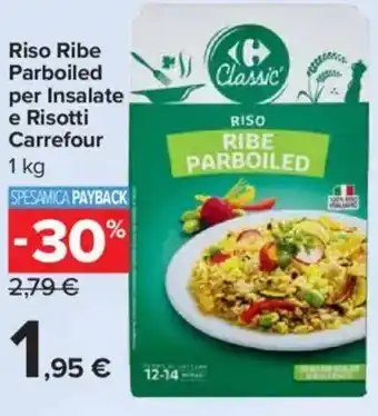 Carrefour Express Riso Ribe Parboiled per Insalate e Risotti Carrefour offerta