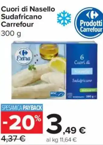 Carrefour Express Cuori di Nasello Sudafricano Carrefour offerta