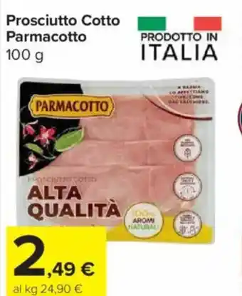 Carrefour Express Prosciutto Cotto Parmacotto offerta