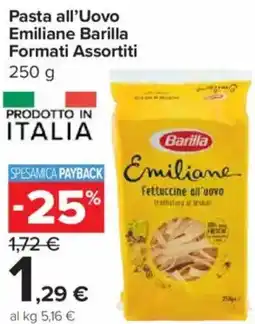 Carrefour Express Pasta all'Uovo Emiliane Barilla Formati Assortiti offerta