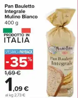 Carrefour Express Pan Bauletto Integrale Mulino Bianco offerta