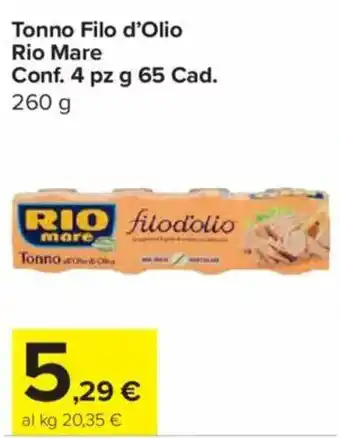 Carrefour Express Tonno Filo d'Olio Rio Mare offerta