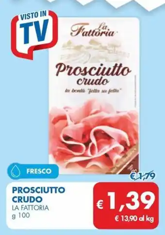 MD Discount Prosciutto crudo LA FATTORIA offerta