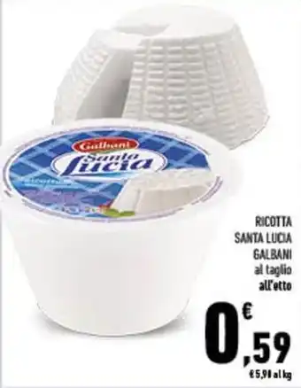 Conad City Ricotta santa lucia GALBANI offerta