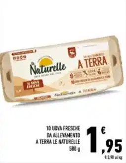 Conad City 10 uova fresche da allevamento a terra kmo LE NATURELLE offerta