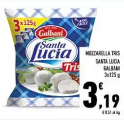 Conad City Mozzarella tris santa lucia GALBANI offerta