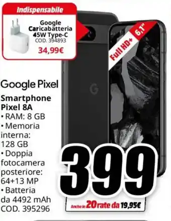 MediaWorld Google Pixel Smartphone Pixel 8A offerta