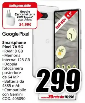 MediaWorld Google Pixel Smartphone Pixel 7A 5G offerta