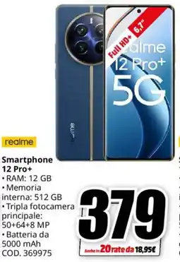 MediaWorld realme Smartphone 12 Pro+ offerta