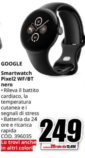 MediaWorld GOOGLE Smartwatch Pixel2 WF/BT nero offerta