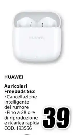 MediaWorld HUAWEI Auricolari Freebuds SE2 offerta