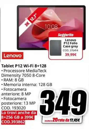 MediaWorld Lenovo Tablet P12 Wi-Fi 8+128 offerta