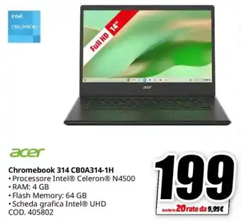 MediaWorld acer Chromebook 314 CB0A314-1H offerta