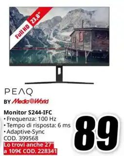 MediaWorld PEAQ Monitor S244-IFC offerta