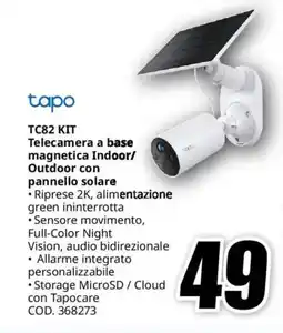 MediaWorld tapo TC82 KIT Telecamera a base magnetica Indoor/ Outdoor con pannello solare offerta