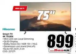 MediaWorld Hisense Smart TV 4K 75U6N offerta