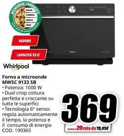 MediaWorld Whirlpool Forno a microonde MWSC 9133 SB offerta