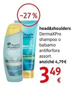 dm drogerie markt head&shoulders DermaxPro shampoo o balsamo antiforfora offerta