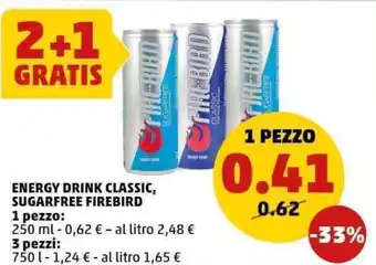 PENNY Energy drink classic, sugarfree FIREBIRD offerta