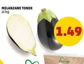 PENNY Melanzane tonde al kg offerta