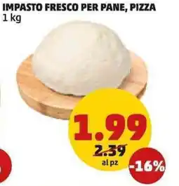 PENNY Impasto fresco per pane, pizza offerta