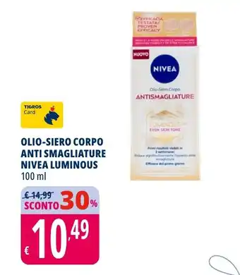 Tigros Olio-siero corpo anti smagliature nivea luminous offerta