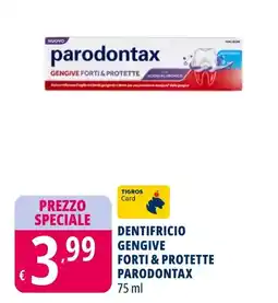 Tigros Dentifricio gengive forti & protette PARODONTAX offerta