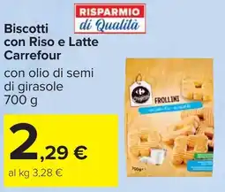 Carrefour Biscotti con Riso e Latte Carrefour offerta