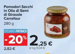 Carrefour Pomodori Secchi in Olio di Semi di Girasole Carrefour offerta