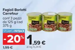 Carrefour Fagioli Borlotti Carrefour offerta