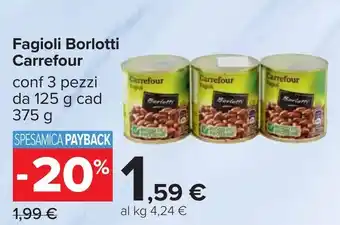 Carrefour Fagioli Borlotti Carrefour offerta