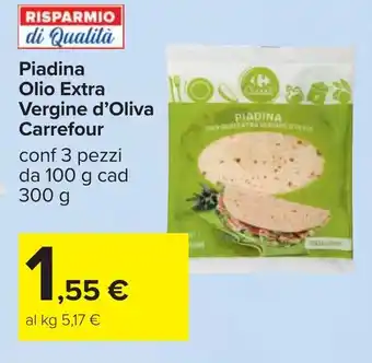 Carrefour Piadina Olio Extra Vergine d'Oliva Carrefour offerta