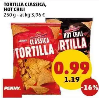 PENNY Tortilla classica, hot chili offerta