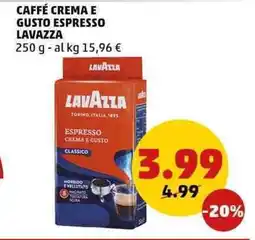 PENNY Caffé crema e gusto espresso lavazza offerta