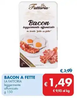 MD Discount Bacon a fette LA FATTORIA offerta