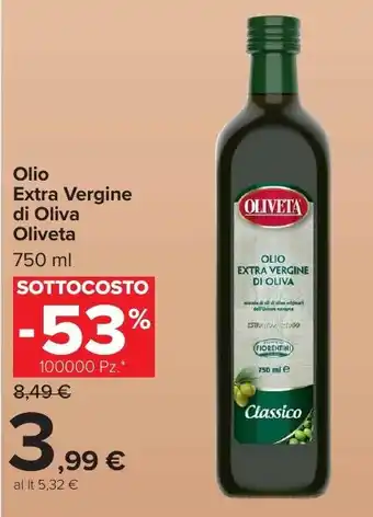 Carrefour Market Olio Extra Vergine di Oliva Oliveta offerta