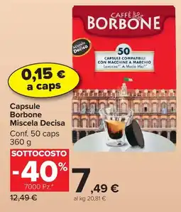 Carrefour Market Capsule Borbone Miscela Decisa offerta