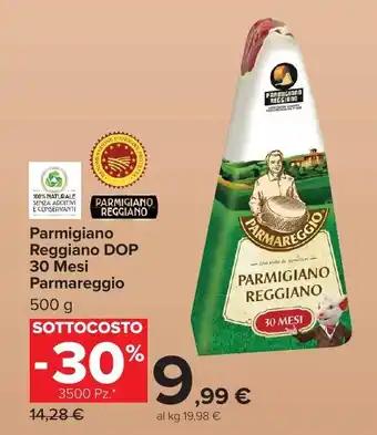 Carrefour Market Parmigiano Reggiano DOP 30 Mesi Parmareggio offerta