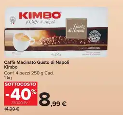 Carrefour Market Caffè Macinato Gusto di Napoli Kimbo offerta