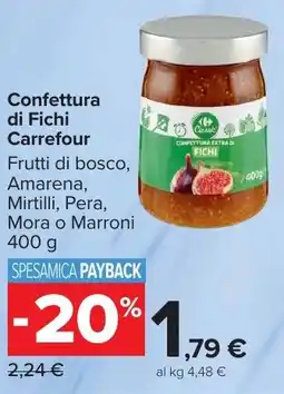 Carrefour Market Confettura di Fichi Carrefour offerta