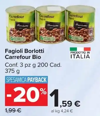 Carrefour Market Fagioli Borlotti Carrefour Bio offerta