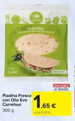 Carrefour Market Piadina Fresca con Olio Evo Carrefour offerta