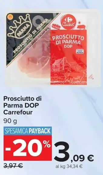 Carrefour Market Prosciutto di Parma DOP Carrefour offerta